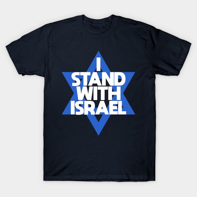 I Stand With Israel T-Shirt by Distant War